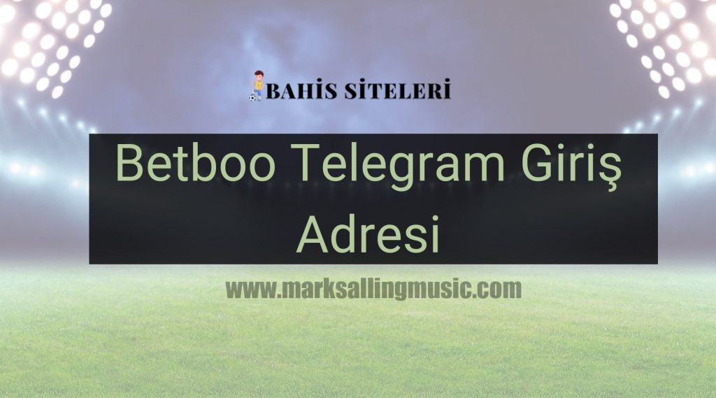 Betboo Telegram Giriş Adresi