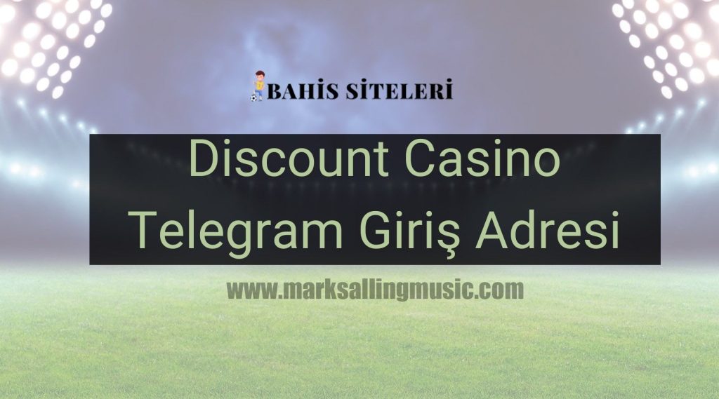 Discount Casino Telegram Giriş Adresi