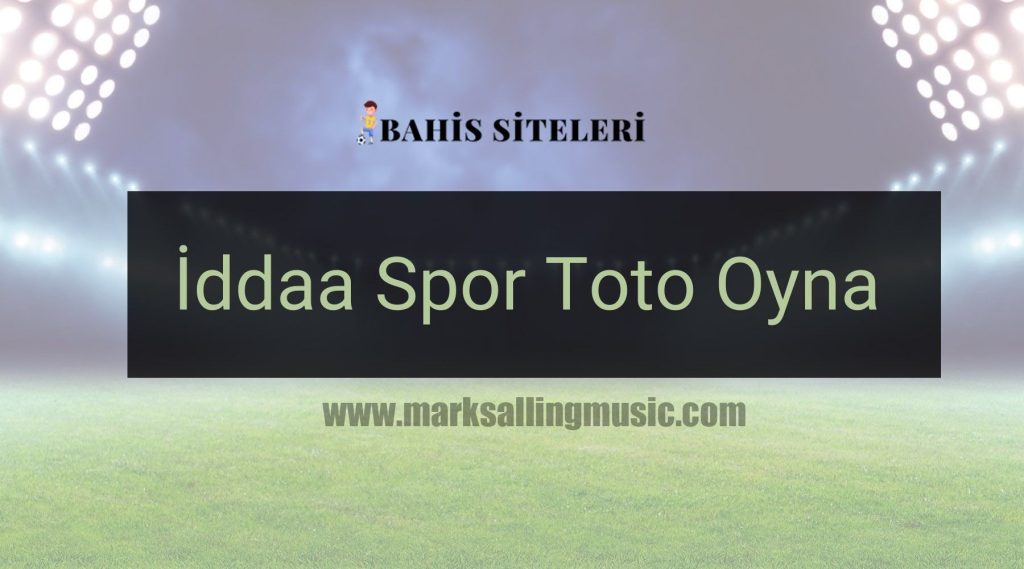 İddaa Spor Toto Oyna